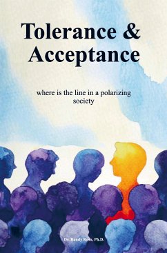 Tolerance & Acceptance - Roso, Ph.D., Dr. Randy