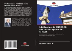 L'influence de l'UNESCO sur la conception de SINAES - Daros Jr., Armando