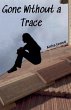 Gone Without a Trace - Bild 1