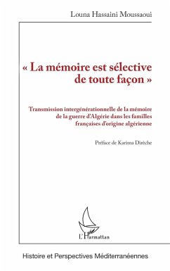 « La mémoire est sélective de toute façon » - Hassaini Moussaoui, Louna