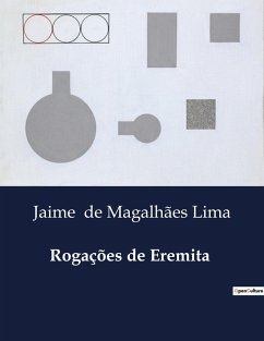 Rogações de Eremita - de Magalhães Lima, Jaime
