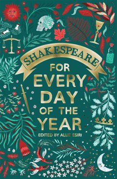 Shakespeare for Every Day of the Year - Esiri, Allie