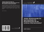 ¿Están disminuyendo las oportunidades de diversificación de las carteras internacionales?