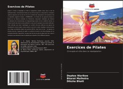 Exercices de Pilates - Warikoo, Deptee;Malhotra, Bharat;Bhatt, Diksha