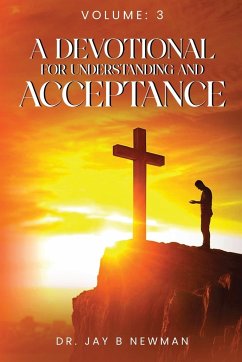 A Devotional For Understanding and Acceptance - Newman, Jay B