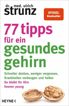 77 Tipps für ein gesundes Gehirn (Mängelexemplar) - Strunz, Ulrich