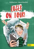 Loser on Tour! - Band 2 der Loser-Reihe  (Mängelexemplar)