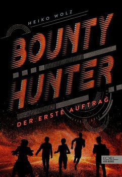 Bounty Hunter - Der erste Auftrag 