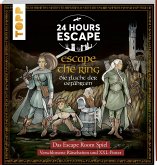 24 HOURS ESCAPE - Das Escape Room Spiel: Escape the Ring. Flucht der Gefährten  (Mängelexemplar)