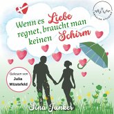 Wenn es Liebe regnet, braucht man keinen Schirm (MP3-Download)