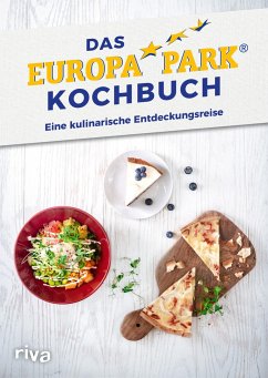 Das Europa-Park-Kochbuch  - Europa-Park