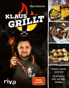 Klaus grillt  - Glaetzner, Klaus