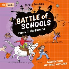 Battle of Schools – Panik in der Pampa (MP3-Download) - Röndigs, Nicole