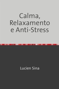 Calma, Relaxamento e Anti-Stress - Sina, Lucien