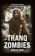 Tranq zombies - Bild 1