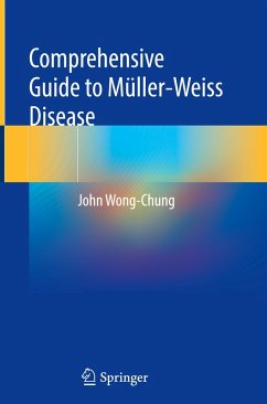 Comprehensive Guide to Müller-Weiss Disease - Wong-Chung, John