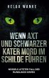 Wenn Axt und schwarzer Kater Mord im... - Bild 1