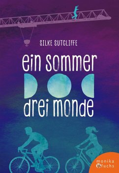 Ein Sommer, drei Monde - Sutcliffe, Silke
