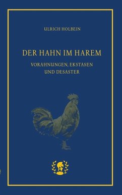 Der Hahn im Harem - Holbein, Ulrich