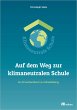 Auf dem Weg zur klimaneutralen Schule - Bild 1
