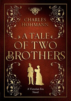 A Tale of Two Brothers - Hohmann, Charles