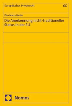 Die Anerkennung nicht-traditioneller Status in der EU - Bartle, Kim Maria