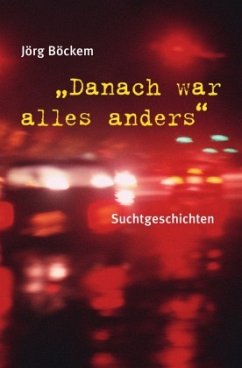 Danach war alles anders - Böckem, Jörg