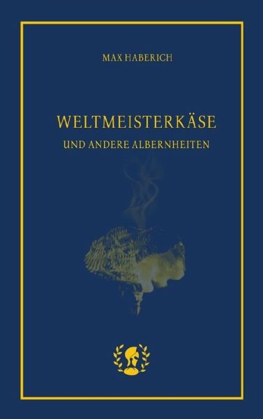 Weltmeisterkäse Weltmeisterkäse
