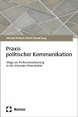 Praxis politischer Kommunikation