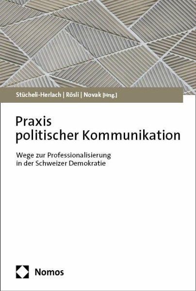 Praxis politischer Kommunikation Praxis politischer Kommunikation