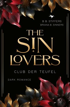 The Sin Lovers - Stiffers, B. B.;Sinners, Briana B.