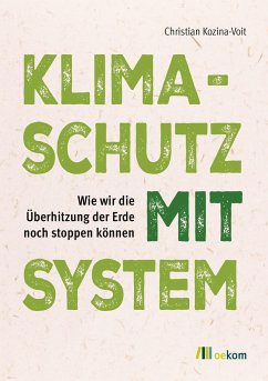 Klimaschutz mit System - Kozina-Voit, Christian