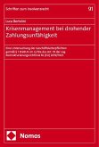 Krisenmanagement bei drohender Zahlungsunfähigkeit