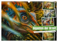 Giganten der Urzeit (Wandkalender 2025 DIN A3 quer), CALVENDO Monatskalender