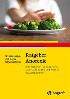 Ratgeber Anorexie - Legenbauer, Tanja;Schmieg, Iris;Bühren, Katharina
