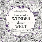 Fantastische Wunder dieser Welt  (Restauflage)