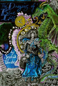 The Dragons of Blue Lias - Worden, Sophia