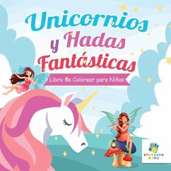Unicornios y Hadas Fantásticas - Kids, Educando