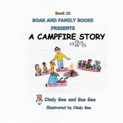 A Campfire Story - Gee, Gus