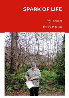 Spark of Life (My Stories) - Tucker, John