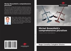 Michel Rosenfeld's comprehensive pluralism - Silveira, Regis Cornelius Celeghini