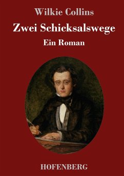 Zwei Schicksalswege - Collins, Wilkie