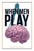 When Men Play