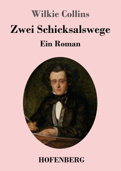 Zwei Schicksalswege - Collins, Wilkie