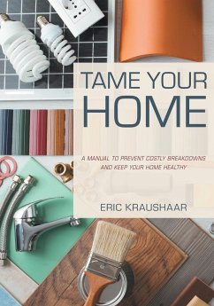 Tame Your Home - Kraushaar, Eric