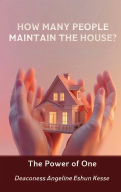 How Many People Maintain the House? - Eshun Kesse, Angeline