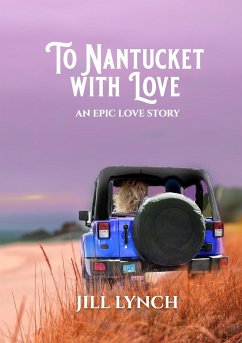 To Nantucket With Love - Lynch, Jill