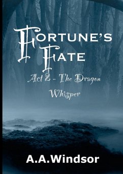 Fortune's Fate Act 2 - Windsor, A. A