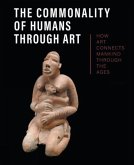 The Commonality of Humans through Art The Commonality of Humans through Art