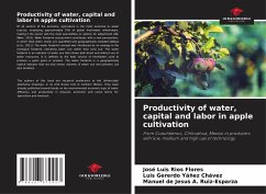 Productivity of water, capital and labor in apple cultivation - Ríos Flores, José Luis;YÁÑEZ CHÁVEZ, LUIS GERERDO;Ruiz-Esparza, Manuel de Jesus A.